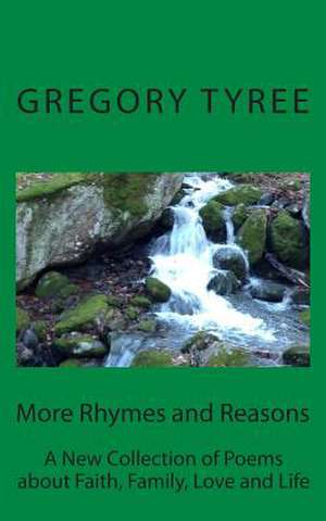 More Rhymes and Reasons de Gregory Tyree