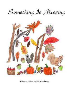 Something Is Missing de Mary Boney