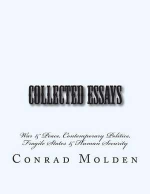 Collected Essays de MR Conrad Joseph Molden