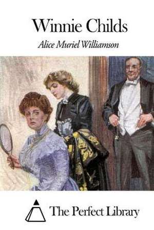 Winnie Childs de Williamson, Alice Muriel