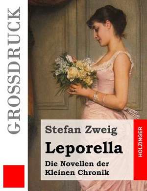 Leporella (Grossdruck) de Stefan Zweig