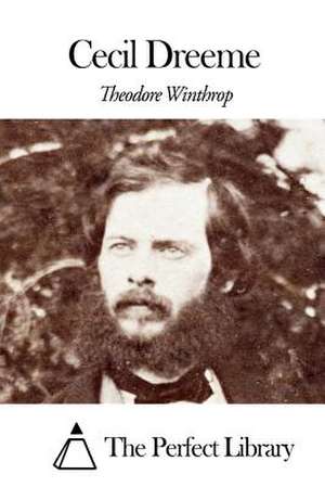 Cecil Dreeme de Theodore Winthrop