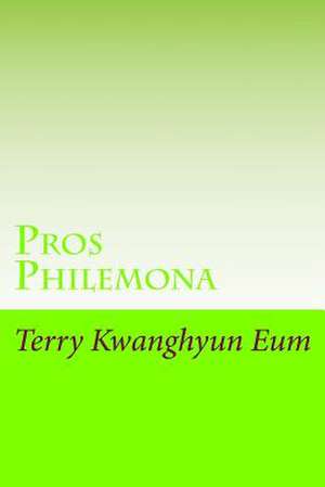 Pros Philemona de Terry Kwanghyun Eum