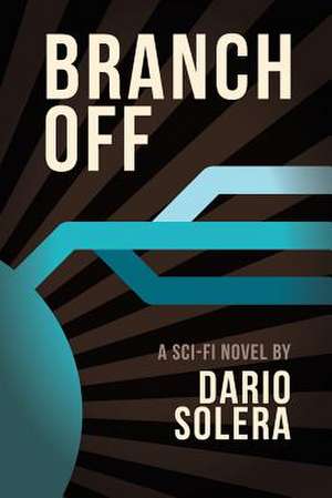 Branch Off de Dario Solera