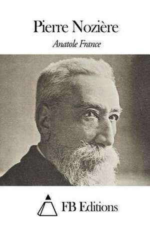 Pierre Noziere de Anatole France