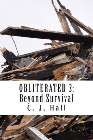 Obliterated 3 de C. J. Hall