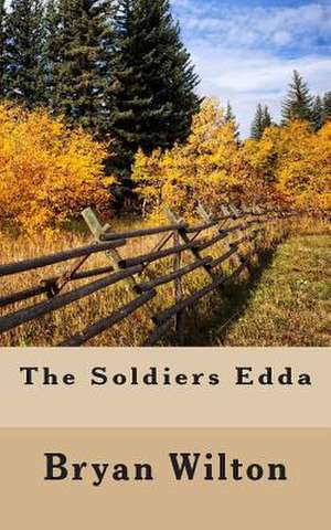 The Soldiers Edda de Bryan Wilton