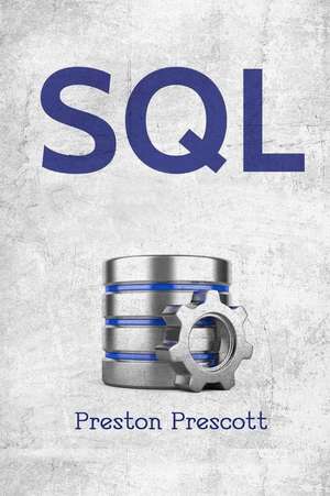 SQL for Beginners de Preston Prescott