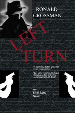 Left Turn de Ronald Quinn Crossman