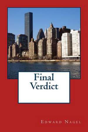 Final Verdict de Edward Nagel