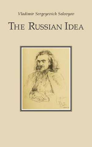 The Russian Idea de Vladimir Sergeyevich Solovyov