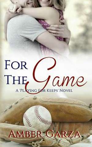 For the Game de Amber Garza