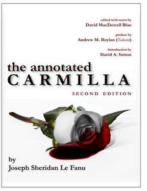 The Annotated Carmilla (2nd Edition) de Joseph Sheridan Le Fanu