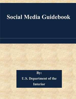 Social Media Guidebook de U. S. Department of the Interior