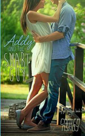 Addy and the Smart Guy de Carter Ashby