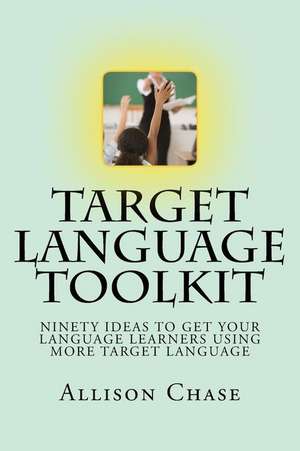 Target Language Toolkit de Miss Allison Chase