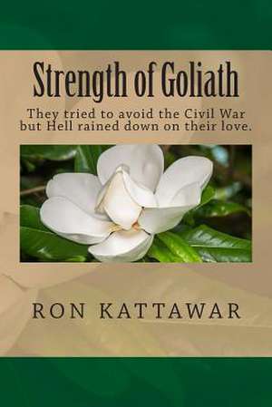 Strength of Goliath de Ron Kattawar