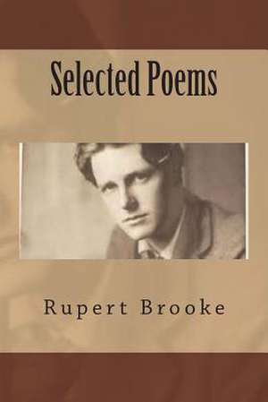 Selected Poems de MR Rupert Brooke