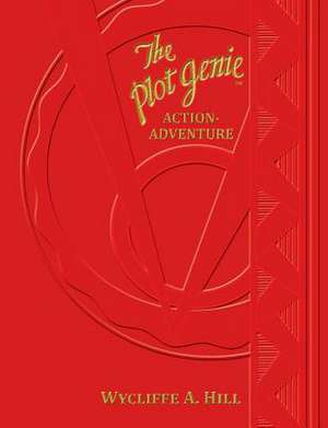 The Plot Genie de Wycliffe a. Hill