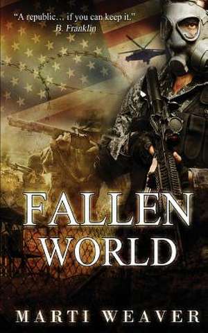 Fallen World de Marti Weaver