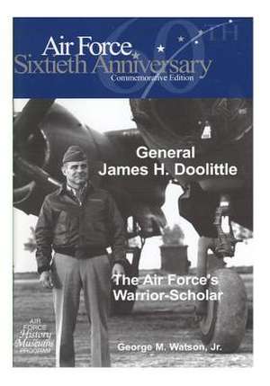 General James H. Doolittle de Office of Air Force History