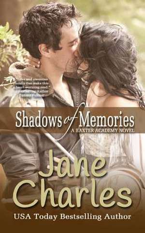 Shadows of Memories (Baxter Academy) de Jane Charles