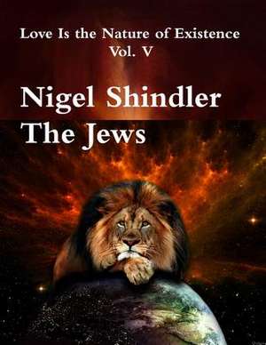 The Jews de Nigel Shindler Phd