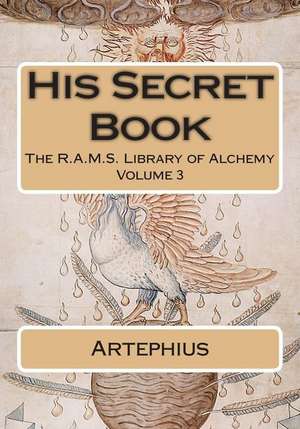 His Secret Book de Artephius