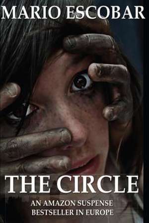 The Circle de Mario Escobar