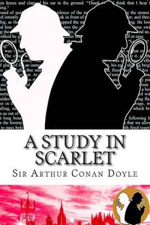 A Study in Scarlet de Sir Arthur Conan Doyle