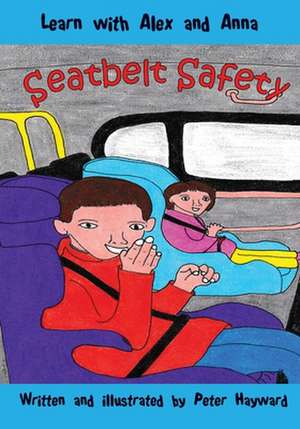 Seatbelt Safety de Peter Hayward