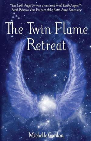 The Twin Flame Retreat de Michelle Gordon