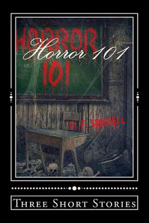 Horror 101 de R. F. Sorrell