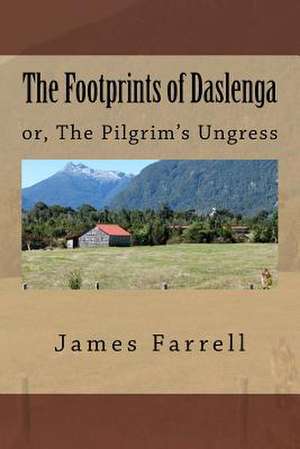 The Footprints of Daslenga de James Farrell