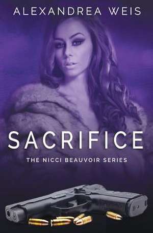 Sacrifice de Alexandrea Weis