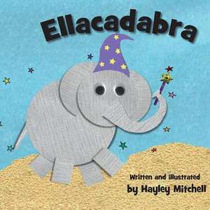 Ellacadabra de Hayley Mitchell