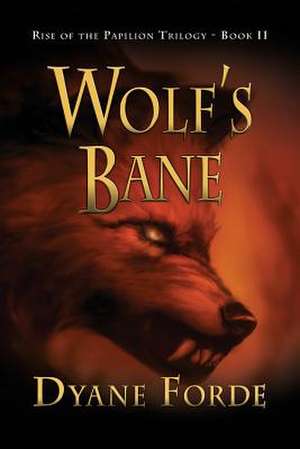 Wolf's Bane de Dyane Forde