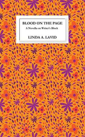 Blood on the Page de Linda A. Lavid