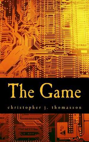 The Game de Christopher J. Thomasson