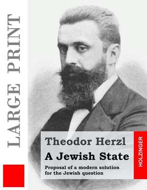 A Jewish State de Theodor Herzl