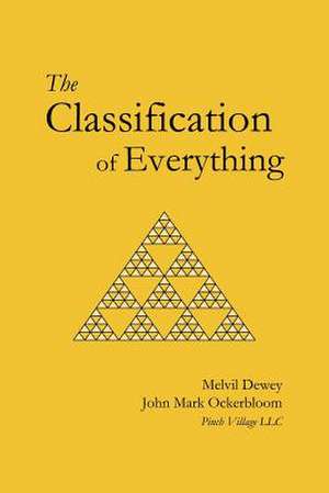 The Classification of Everything de Melvil Dewey