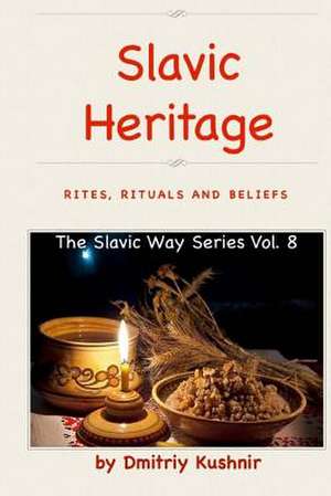 Slavic Heritage de Dmitriy Kushnir