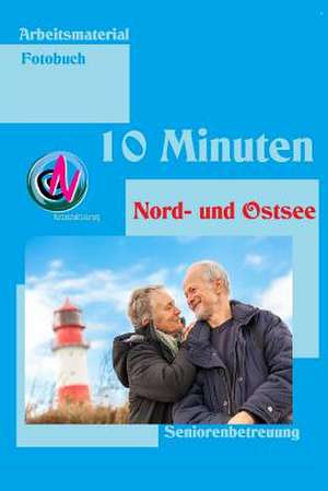 10 Minuten Nord- Und Ostsee de Denis Geier