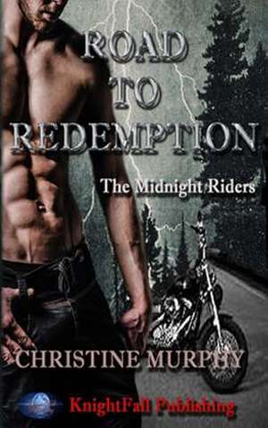 Road to Redemption de Christine Murphy