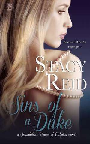 Sins of a Duke de Stacy Reid