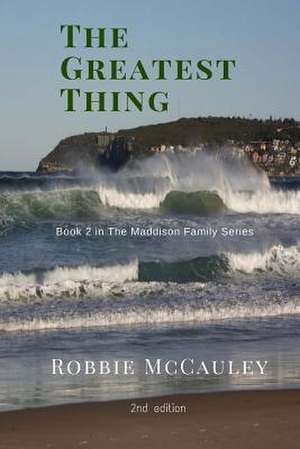 The Greatest Thing de Robbie McCauley