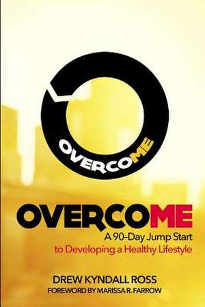 Overcome de Drew Kyndall Ross