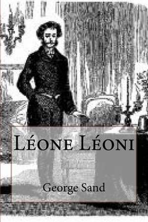 Leone Leoni de Mrs George Sand