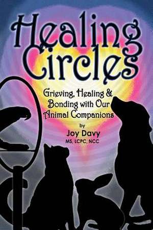 Healing Circles de Joy Davy