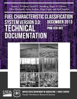 Fuel Characteristic Classification System Version 3.0 de United States Department of Agriculture